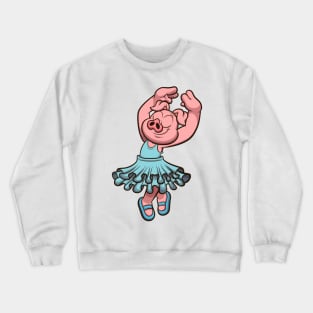 Pig In Tutu Crewneck Sweatshirt